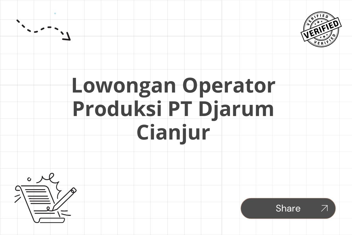 Lowongan Operator Produksi PT Djarum Cianjur