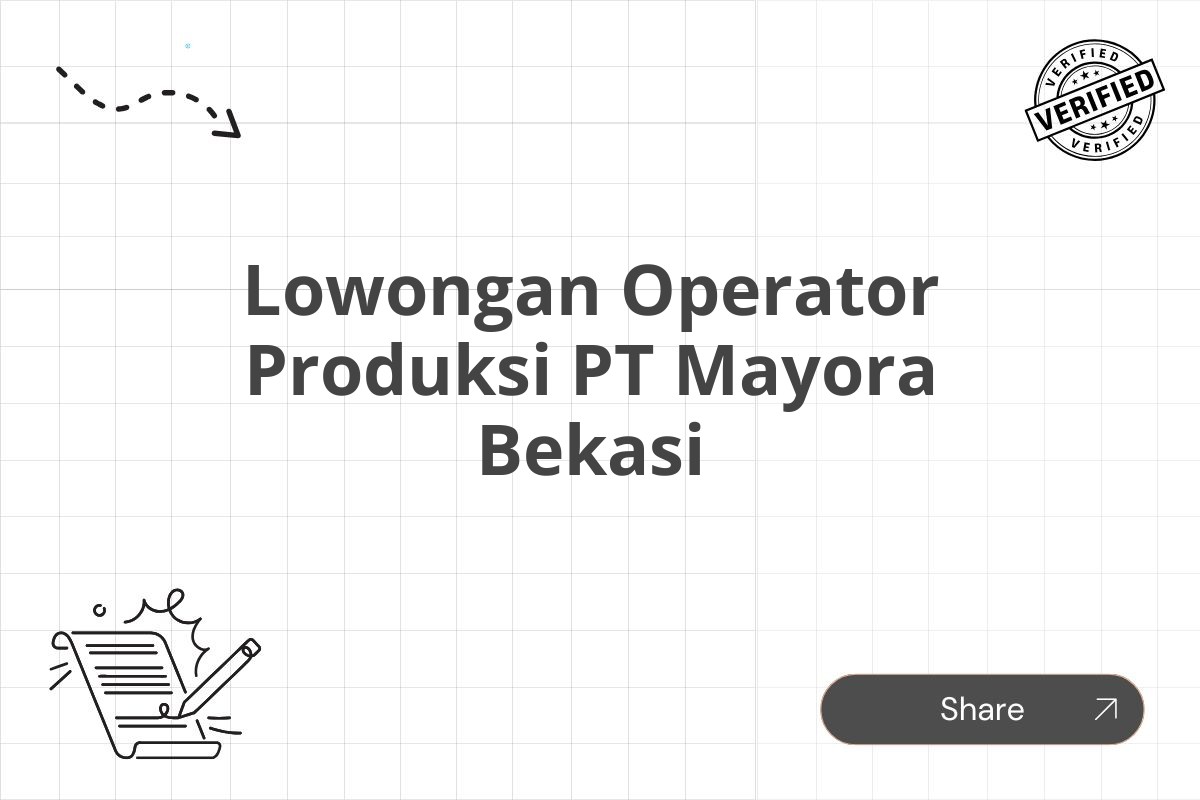 Lowongan Operator Produksi PT Mayora Bekasi