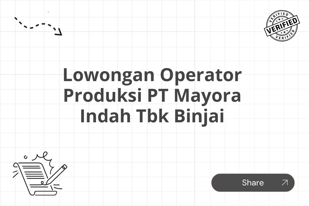 Lowongan Operator Produksi PT Mayora Indah Tbk Binjai