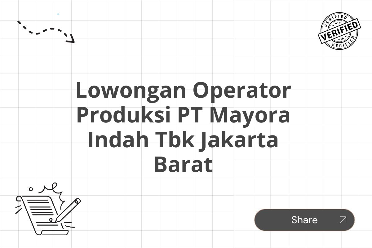 Lowongan Operator Produksi PT Mayora Indah Tbk Jakarta Barat