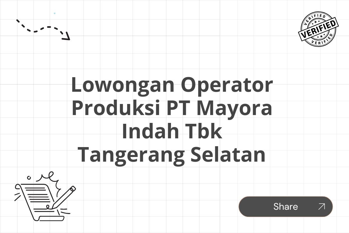 Lowongan Operator Produksi PT Mayora Indah Tbk Tangerang Selatan