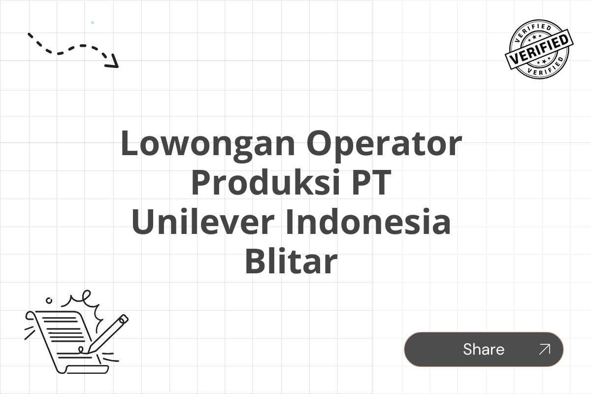 Lowongan Operator Produksi PT Unilever Indonesia Blitar