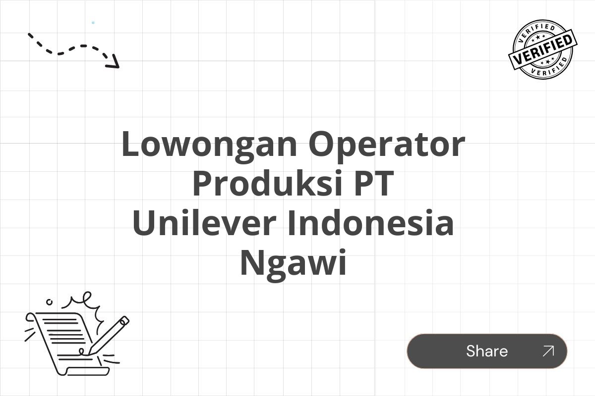 Lowongan Operator Produksi PT Unilever Indonesia Ngawi