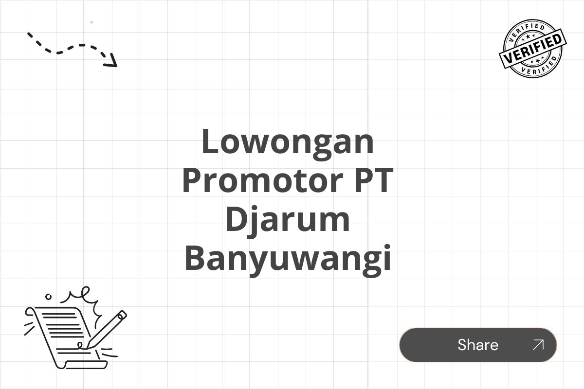 Lowongan Promotor PT Djarum Banyuwangi