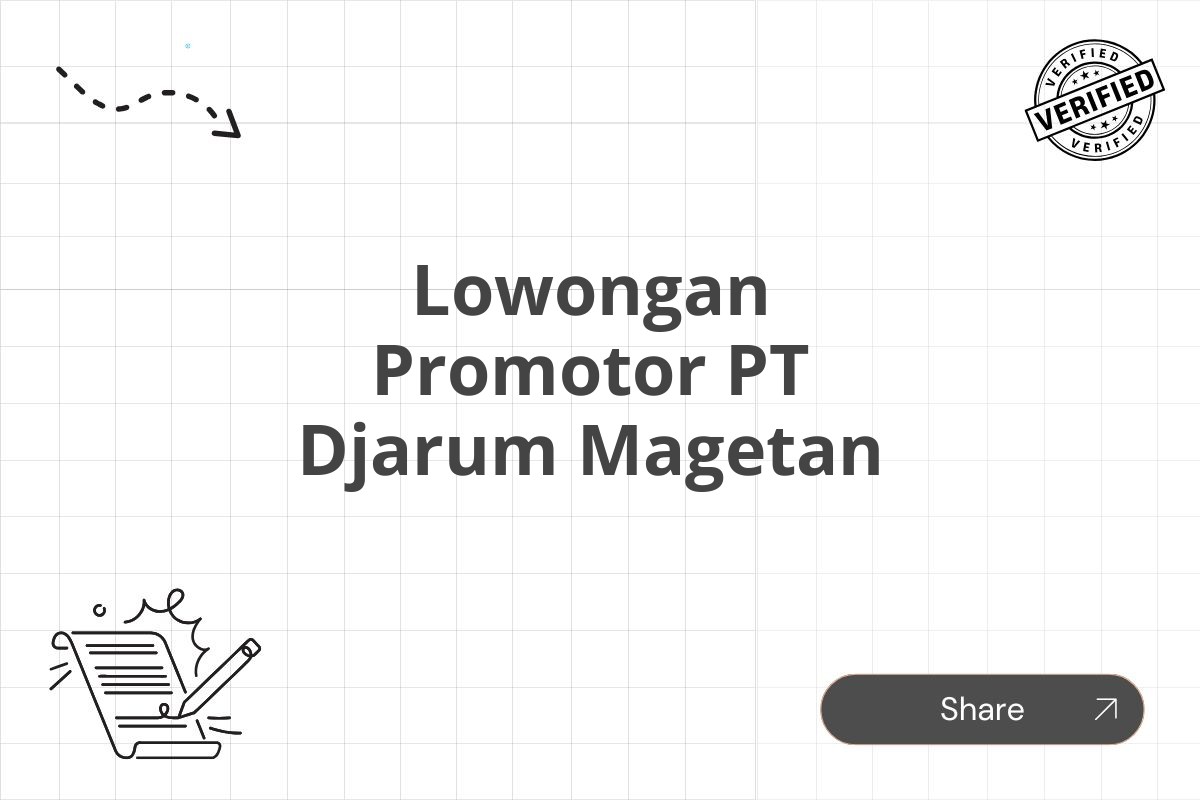 Lowongan Promotor PT Djarum Magetan