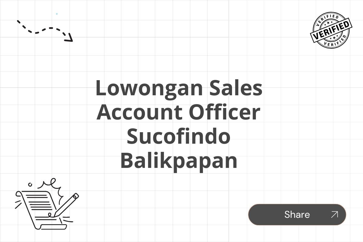 Lowongan Sales Account Officer Sucofindo Balikpapan