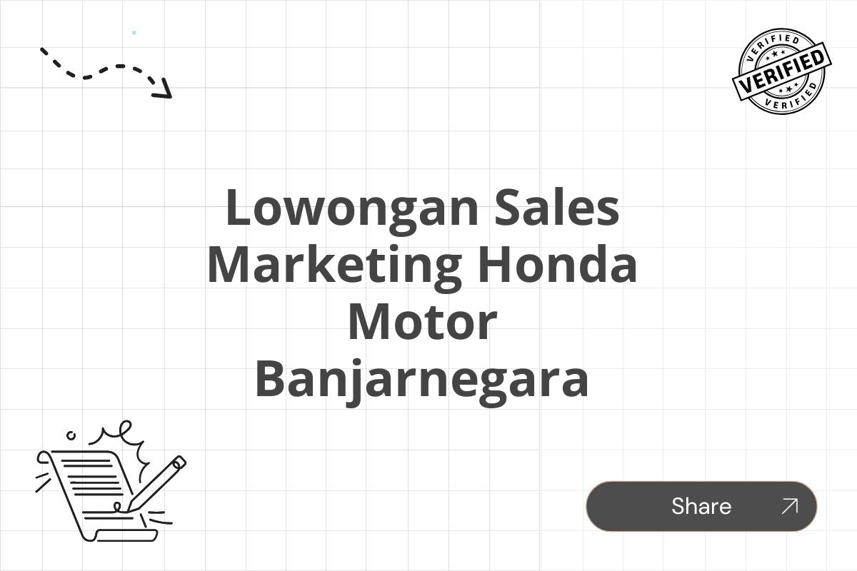 Lowongan Sales Marketing Honda Motor Banjarnegara