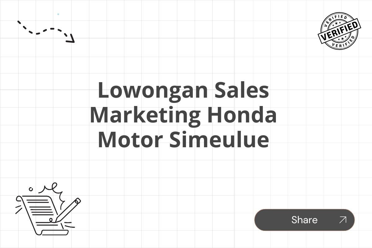 Lowongan Sales Marketing Honda Motor Simeulue