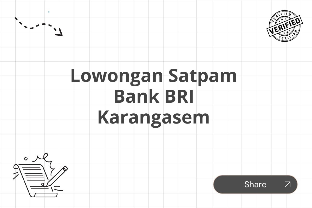 Lowongan Satpam Bank BRI Karangasem