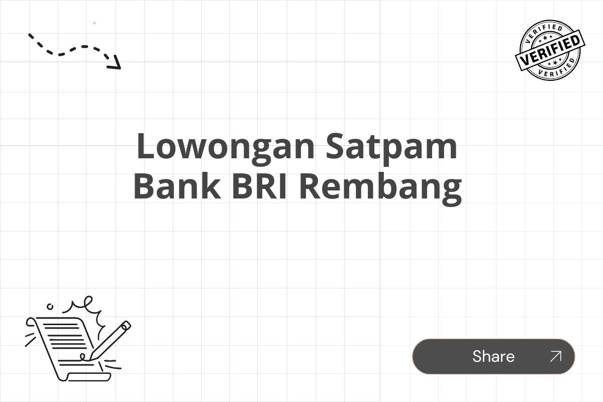 Lowongan Satpam Bank BRI Rembang