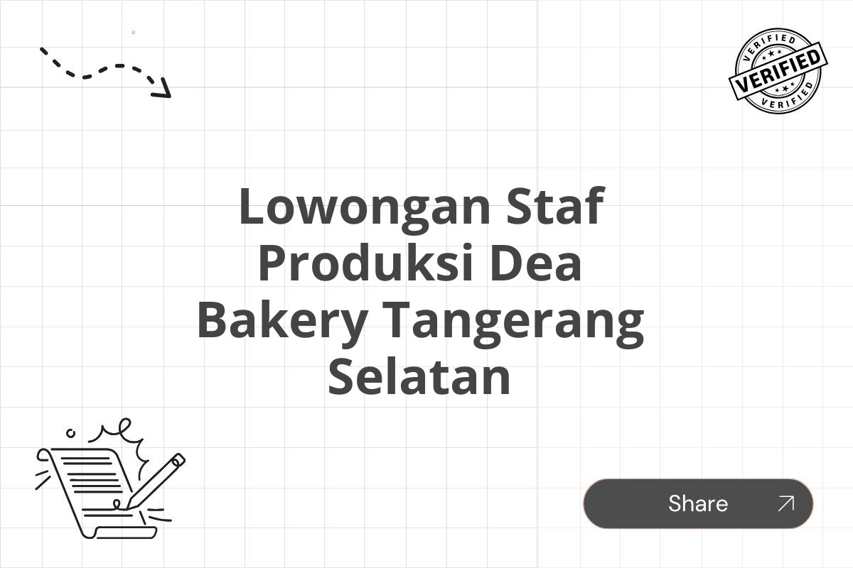 Lowongan Staf Produksi Dea Bakery Tangerang Selatan