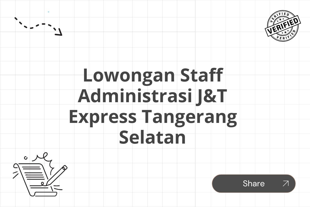 Lowongan Staff Administrasi J&T Express Tangerang Selatan