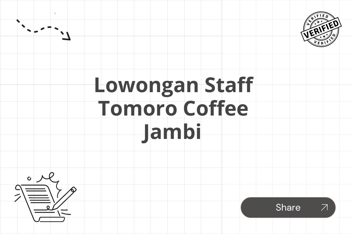 Lowongan Staff Tomoro Coffee Jambi