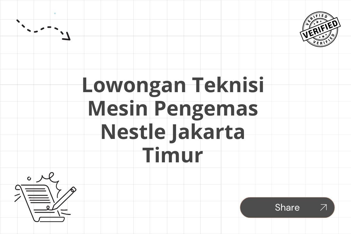 Lowongan Teknisi Mesin Pengemas Nestle Jakarta Timur