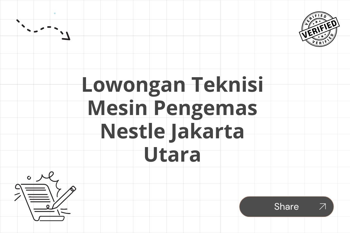 Lowongan Teknisi Mesin Pengemas Nestle Jakarta Utara