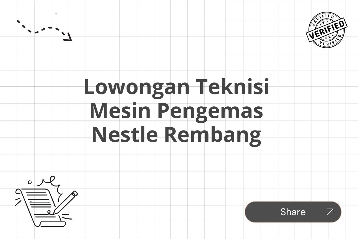 Lowongan Teknisi Mesin Pengemas Nestle Rembang