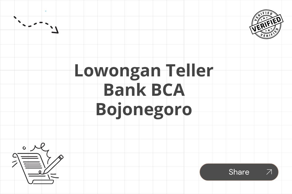 Lowongan Teller Bank BCA Bojonegoro