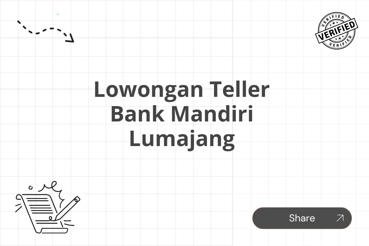 Lowongan Teller Bank Mandiri Lumajang