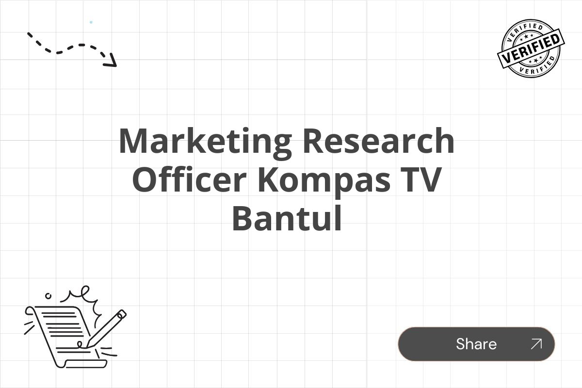 Marketing Research Officer Kompas TV Bantul