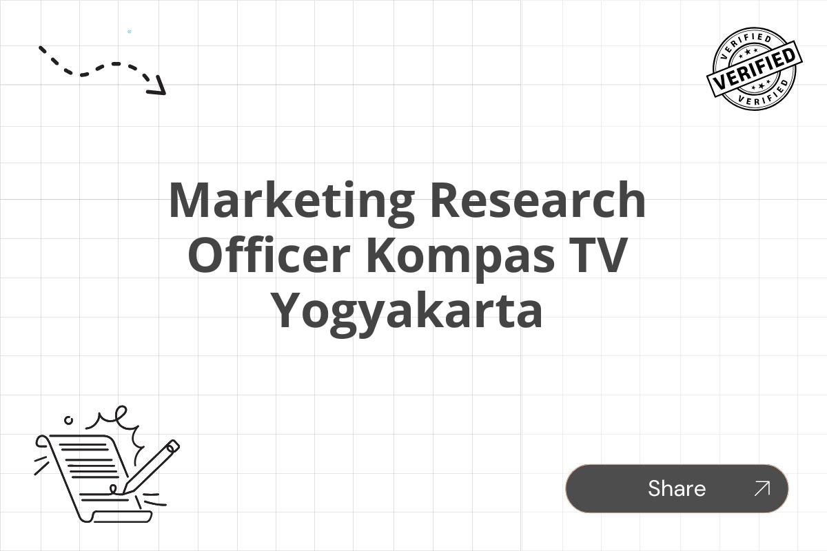 Marketing Research Officer Kompas TV Yogyakarta