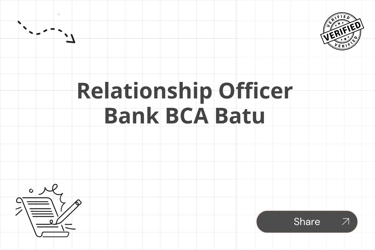 Relationship Officer Bank BCA Batu