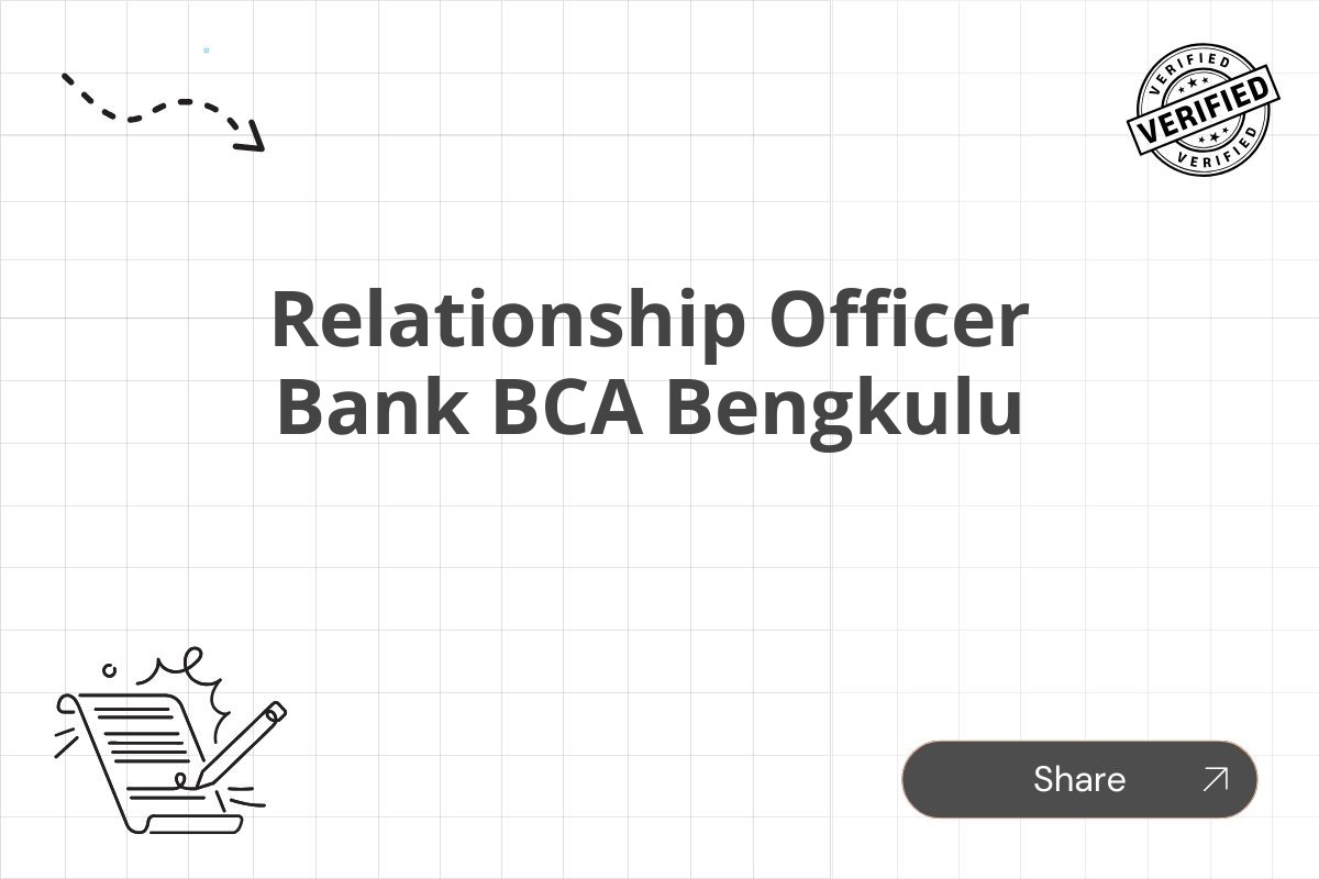 Relationship Officer Bank BCA Bengkulu