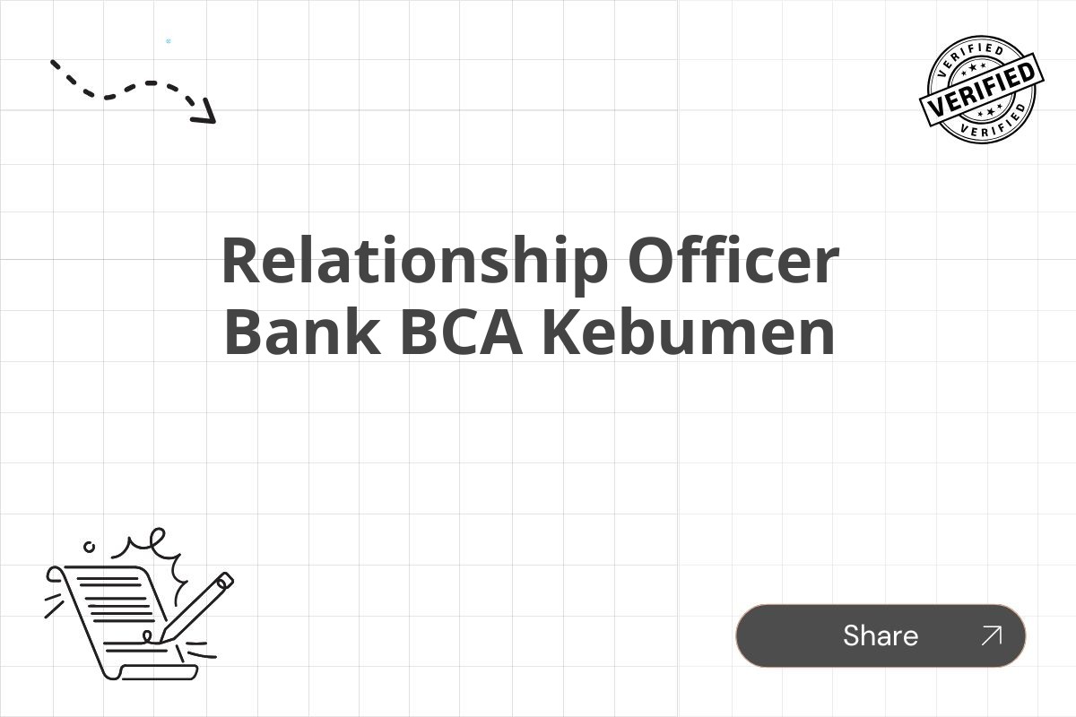 Relationship Officer Bank BCA Kebumen