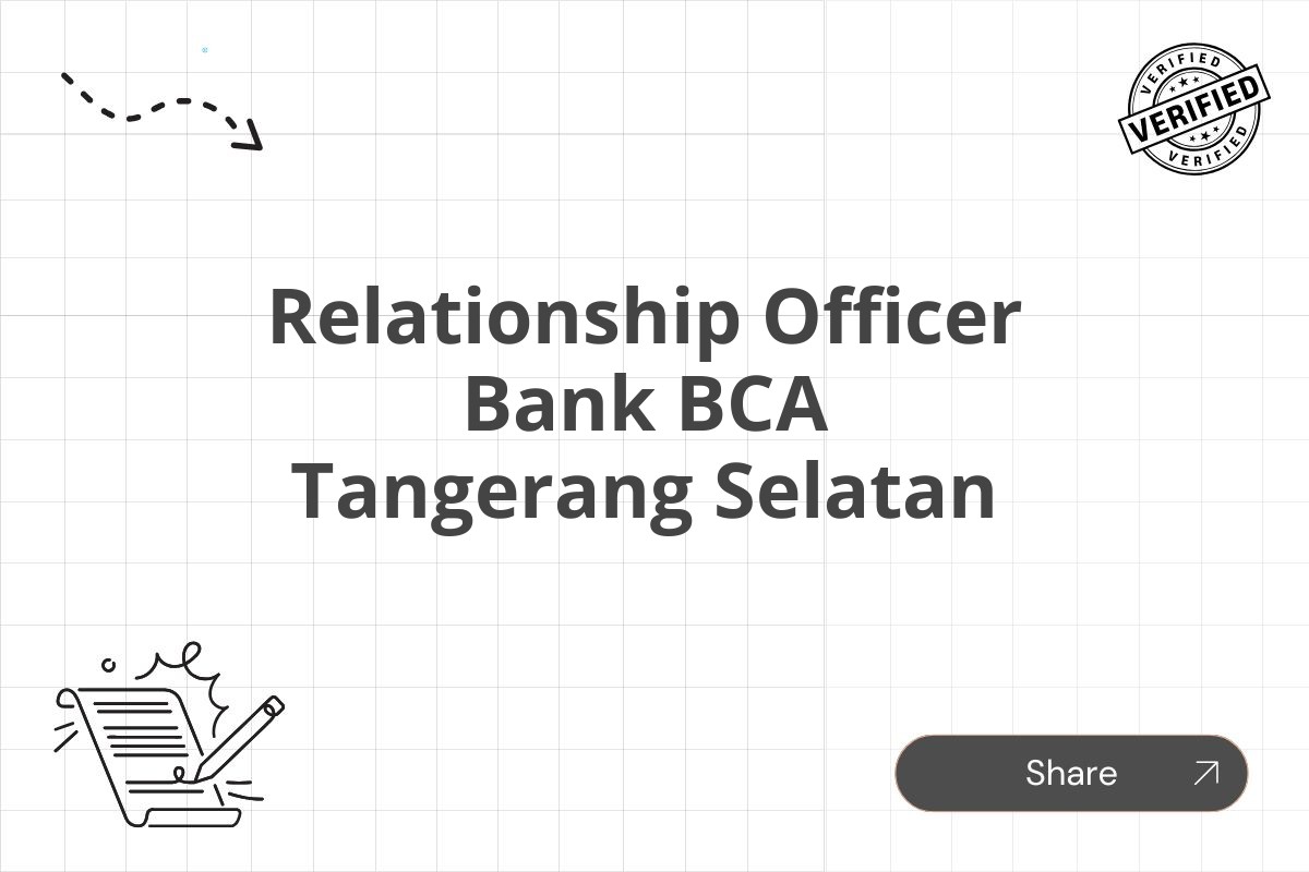 Relationship Officer Bank BCA Tangerang Selatan