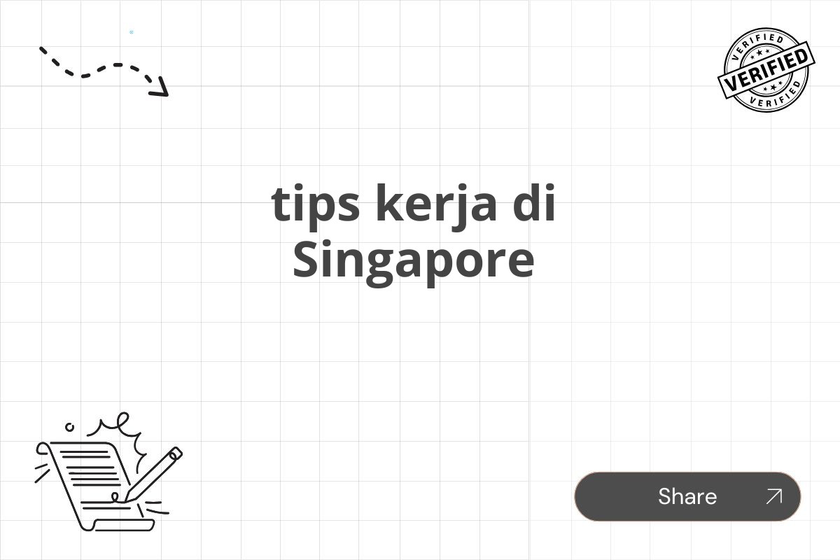 tips kerja di Singapore