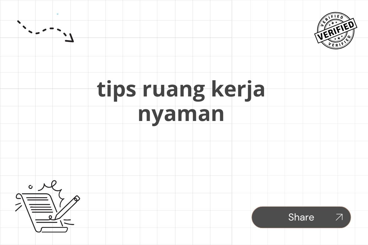 tips ruang kerja nyaman