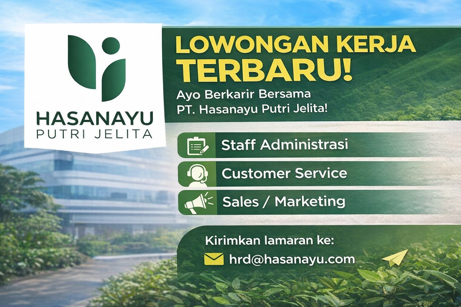 Kesempatan Berkarir di PT. Hasanayu Putri Jelita