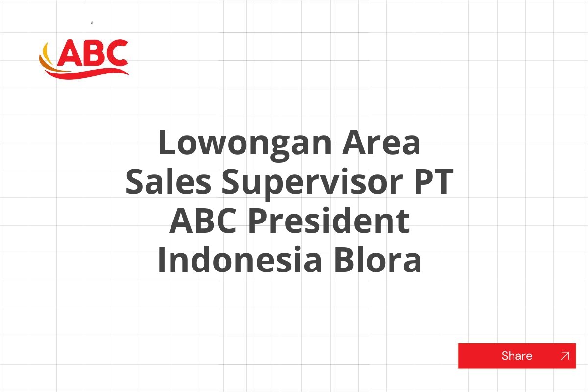 Lowongan Area Sales Supervisor PT ABC President Indonesia Blora