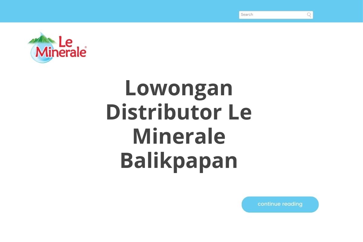 Lowongan Distributor Le Minerale Balikpapan