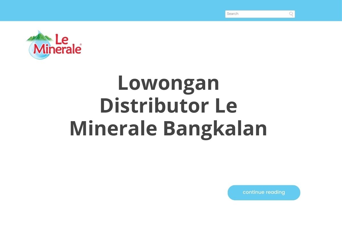 Lowongan Distributor Le Minerale Bangkalan