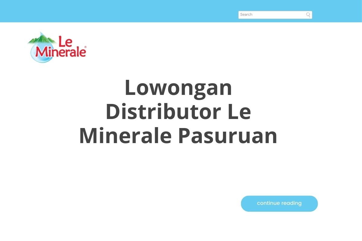 Lowongan Distributor Le Minerale Pasuruan