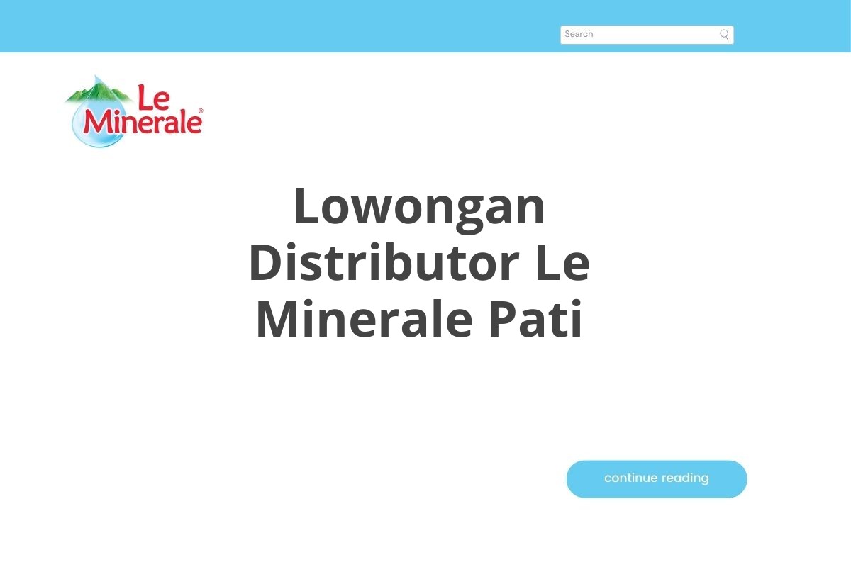 Lowongan Distributor Le Minerale Pati