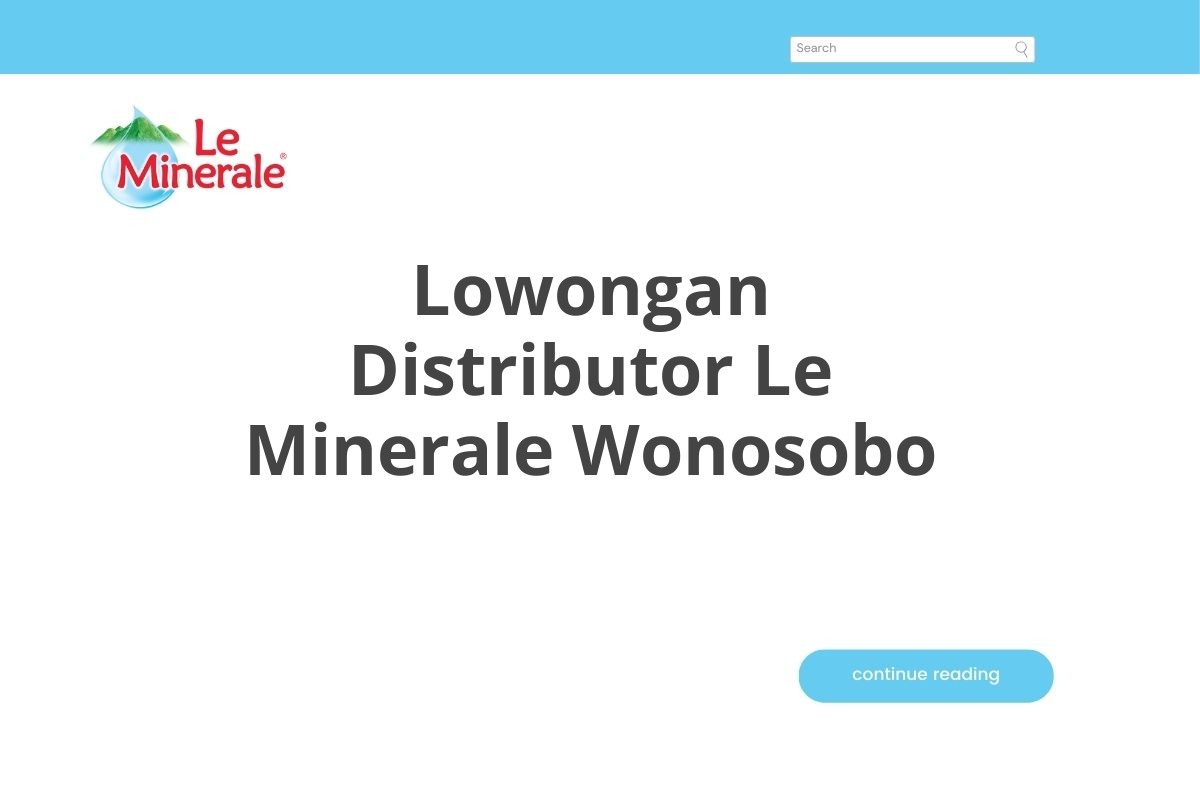 Lowongan Distributor Le Minerale Wonosobo