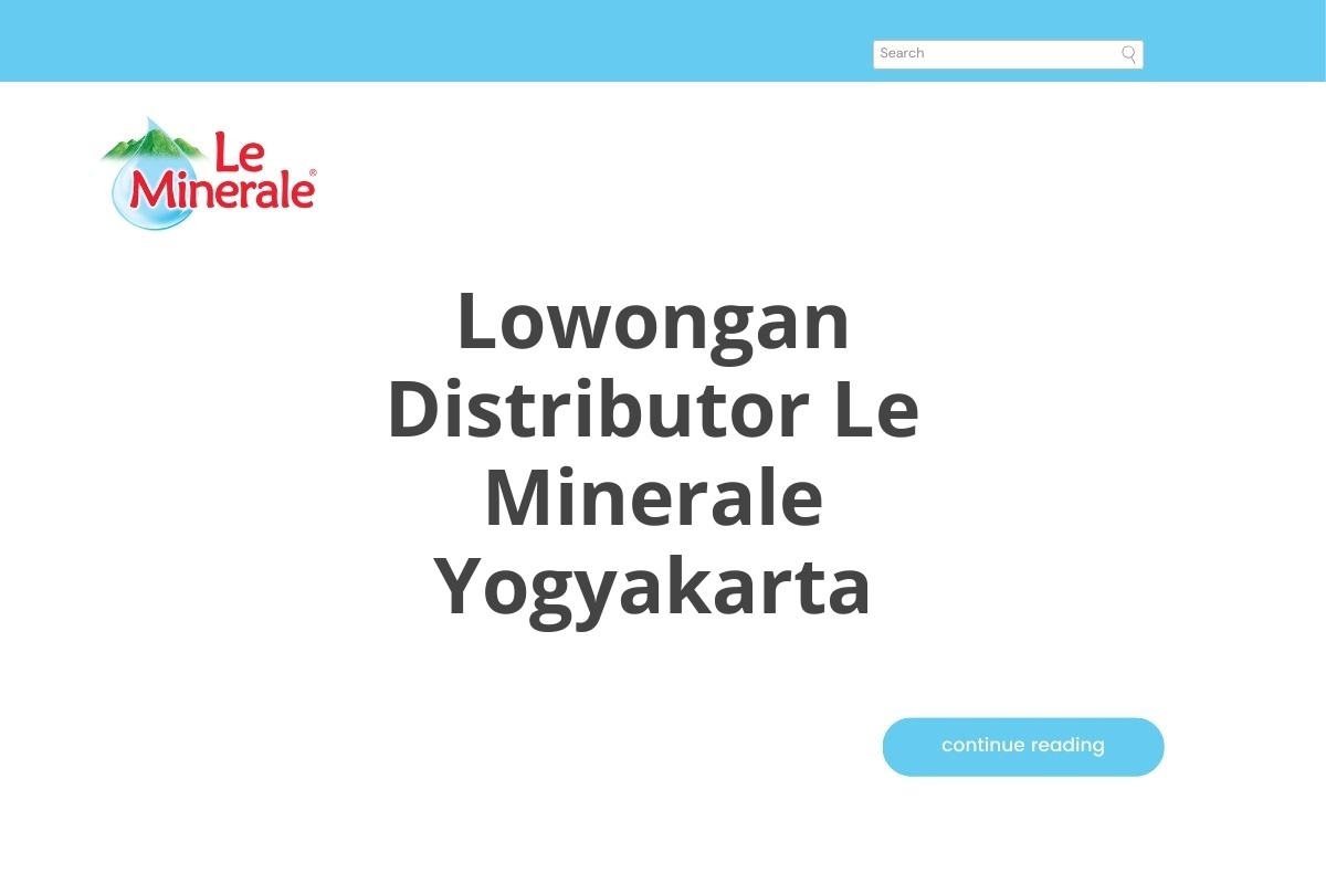 Lowongan Distributor Le Minerale Yogyakarta