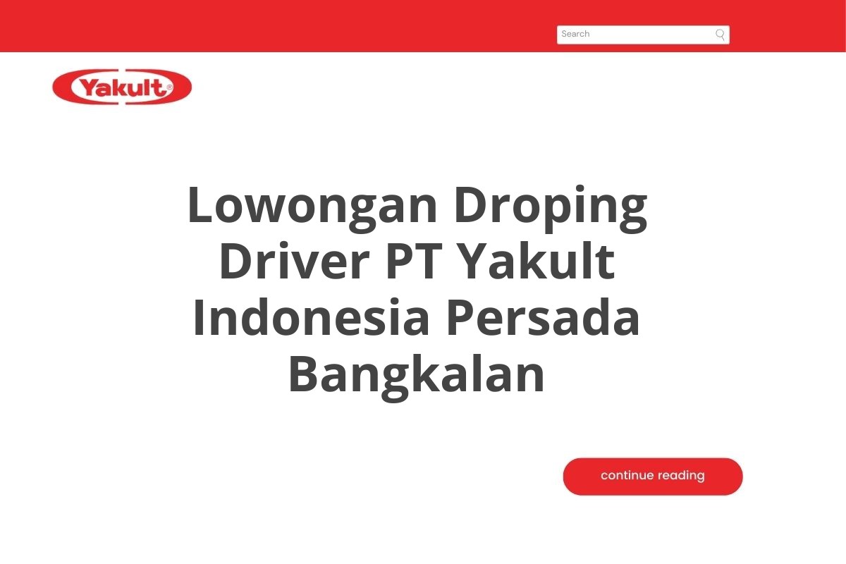 Lowongan Droping Driver PT Yakult Indonesia Persada Bangkalan