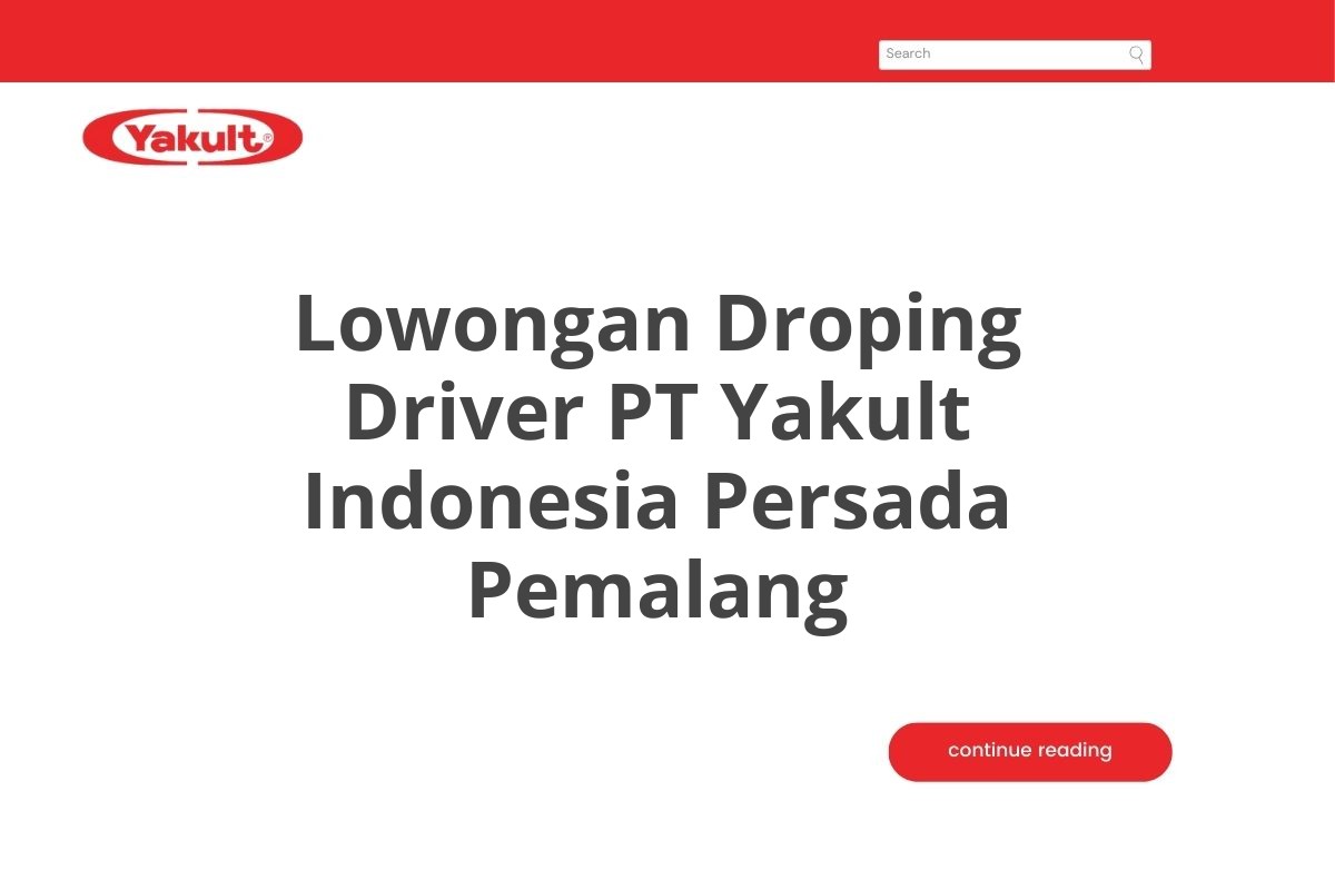 Lowongan Droping Driver PT Yakult Indonesia Persada Pemalang