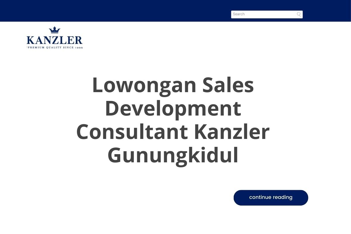 Lowongan Sales Development Consultant Kanzler Gunungkidul