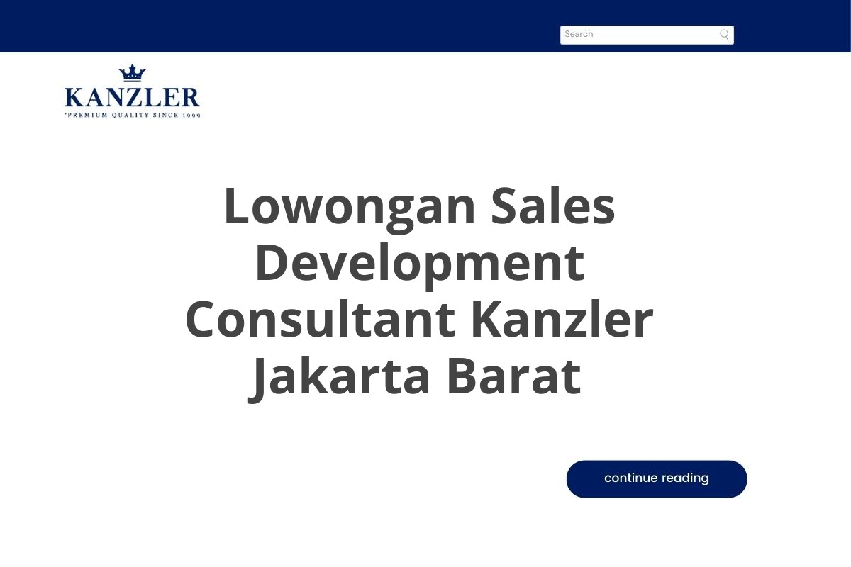 Lowongan Sales Development Consultant Kanzler Jakarta Barat