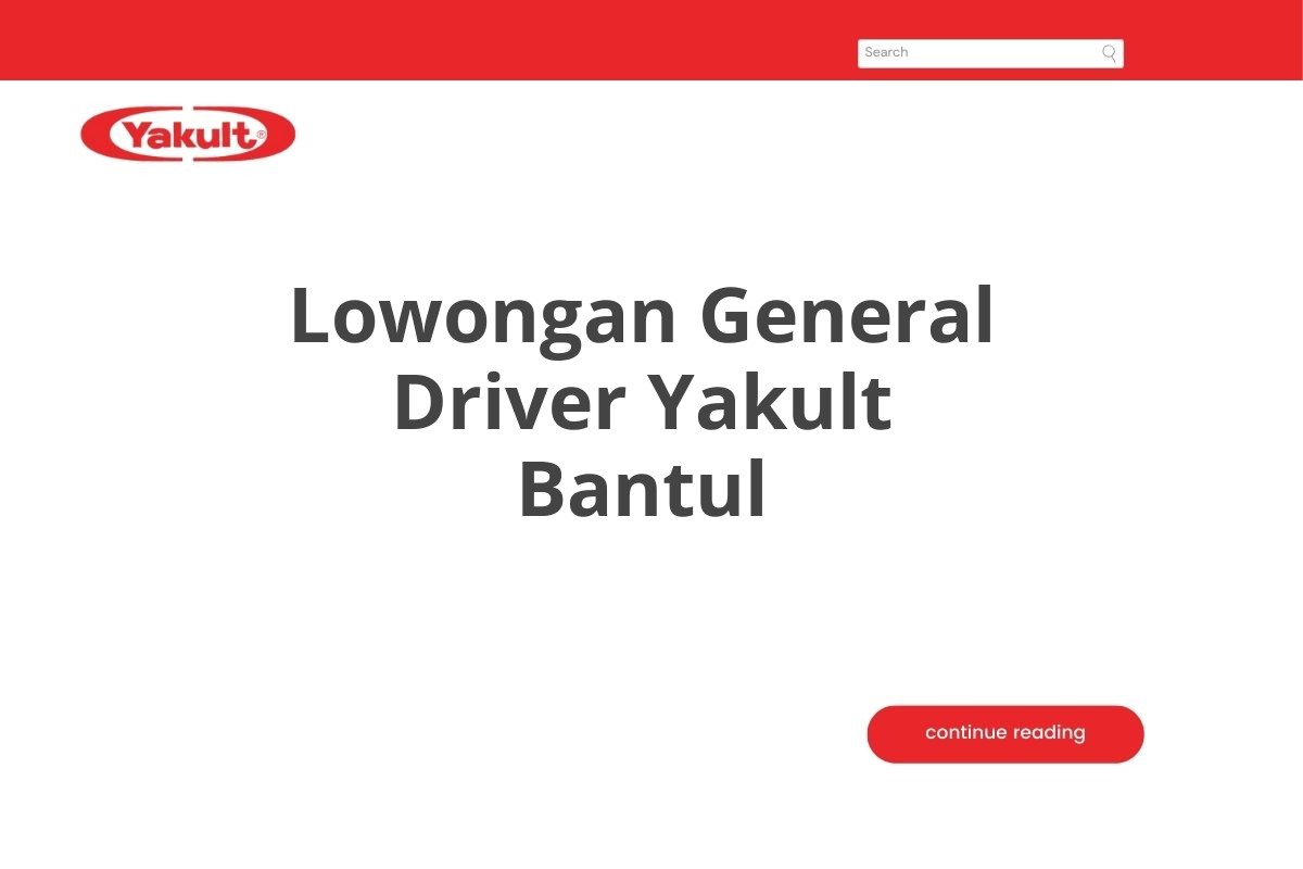 Lowongan General Driver Yakult Bantul