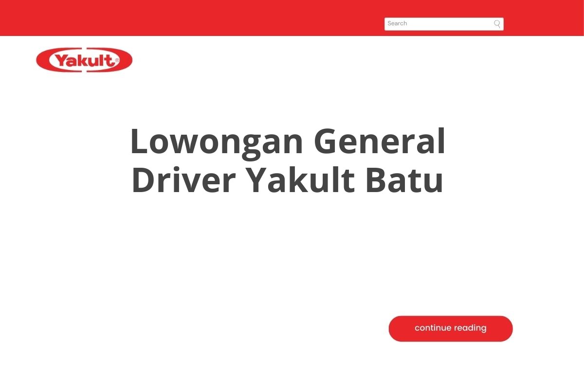 Lowongan General Driver Yakult Batu