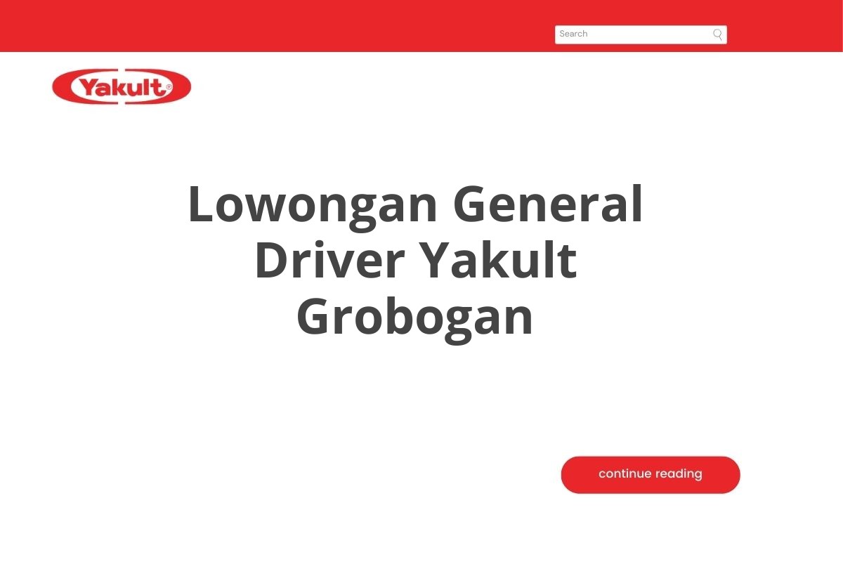 Lowongan General Driver Yakult Grobogan