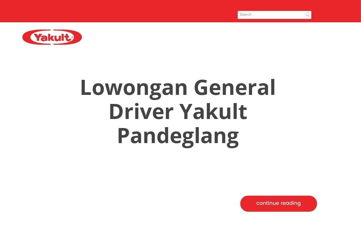 Lowongan General Driver Yakult Pandeglang