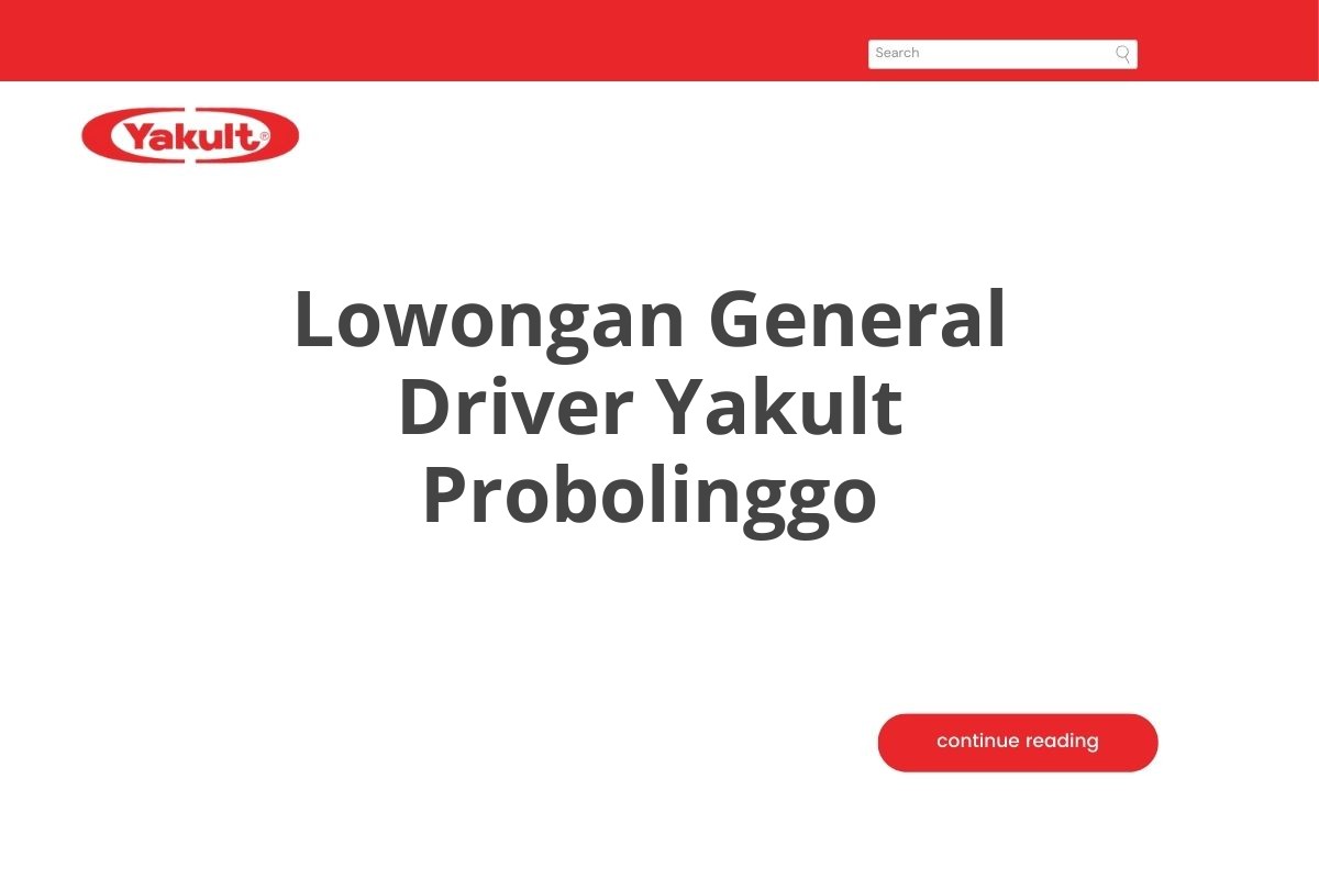 Lowongan General Driver Yakult Probolinggo