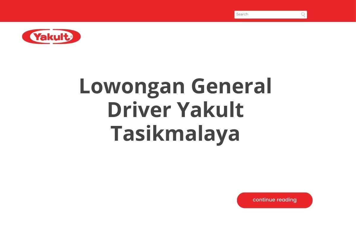 Lowongan General Driver Yakult Tasikmalaya