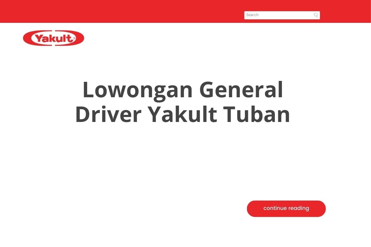 Lowongan General Driver Yakult Tuban