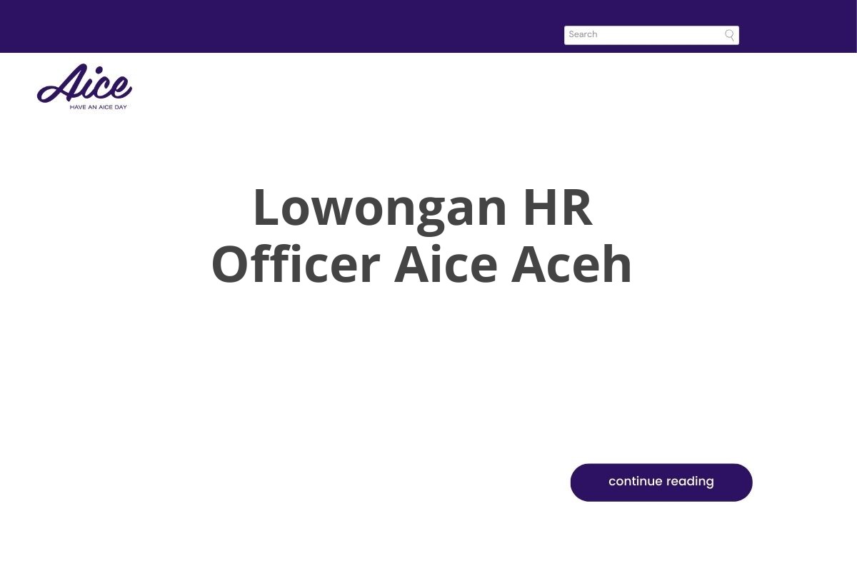 Lowongan HR Officer Aice Aceh